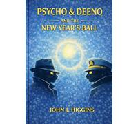 Psycho & Deeno And the New Year's Ball (Psycho & Deeno Mysteries)