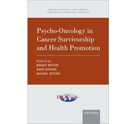Psycho-Oncology in Cancer Survivorship and Health Promotion (Psycho Oncology Care)