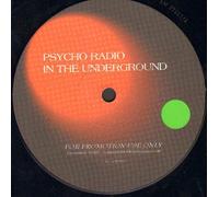 Psycho Radio - Psycho Radio - In The Underground - [12"]