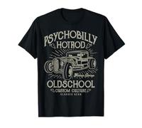 Psychobilly Hot Rod Vintage Garaje Old School Custom Culture Camiseta