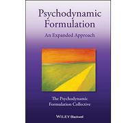 Psychodynamic Formulation: An Expanded Approach