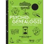 Psychogénéalogie Au Quotidien (ebook)