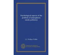 Psychological aspects of the problem of atmospheric smoke pollution