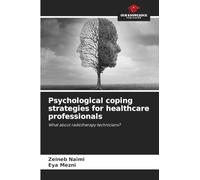 Psychological coping strategies for healthcare professionals: What about radiotherapy technicians?