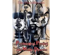 Psychological, Physical, and Mental Disorder