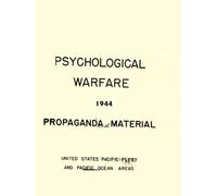 Psychological Warfare Propaganda Material: 1944