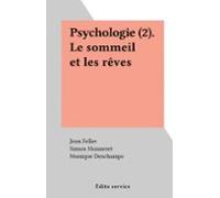 Psychologie (2). Le Sommeil Et Les Rêves (ebook)