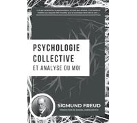 Psychologie collective et analyse du moi (French Edition)