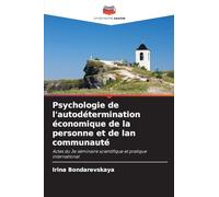 Psychologie de l'autodétermination économique de la personne et de lan communauté