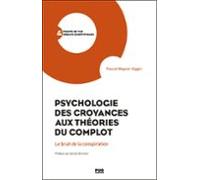 Psychologie Des Croyances Aux Théories Du Complot (ebook)