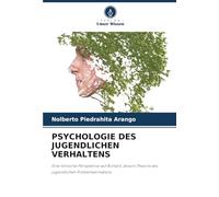 PSYCHOLOGIE DES JUGENDLICHEN VERHALTENS: Eine klinische Perspektive auf Richard Jessors Theorie des jugendlichen Problemverhaltens