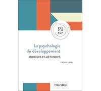 Psychologie du développement: Modèles et méthodes