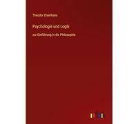 Psychologie und Logik: zur Einführung in die Philosophie