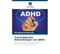 Psychologische Behandlungen von ADHS: Die Auswirkungen von Verhaltenstherapie und kognitiven Verhaltenstherapietechniken