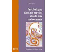 Psychologue Dans Un Service Daide Aux Toxicomanes (ebook)
