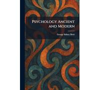 Psychology Ancient and Modern