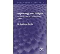 Psychology and Religion: An Introduction to Contemporary Views (Psychology Revivals)
