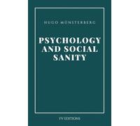 Psychology and Social Sanity: Easy-to-Read Layout