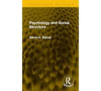 Psychology and Social Structure (Routledge Revivals)