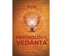 Psychology and Vedānta: Consciousness, psychotherapy and non-dual thinking