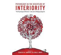 Psychology as the Discipline of Interiority: "The Psychological Difference" in the Work of Wolfgang Giegerich