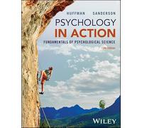 Psychology in Action, with eBook Access Code: Fundamentals of Psychological Science