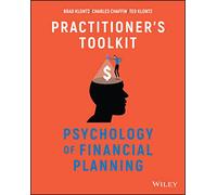 Psychology of Financial Planning, Practitioner's Toolkit