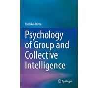 Psychology of Group and Collective Intelligence