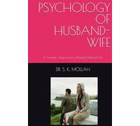 PSYCHOLOGY OF HUSBAND-WIFE: A Scientific Approach to Peaceful Married Life, psychology of marriage, husband wife relationship psychology, emotional ... control and dominance, (Self Help Books)