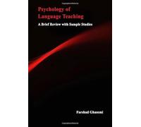 Psychology of Language Teaching: A Brief Review with Sample Studies