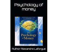 Psychology of money: Scientifically known money habits that are not influenced by emotions