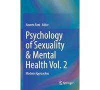 Psychology of Sexuality & Mental Health Vol. 2: Modern Approaches