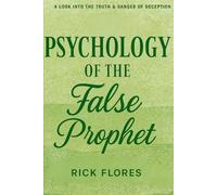 Psychology of The False Prophet