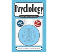 Psychology Word Search Book: 50+ Puzzles With Easy to Read Print about Therapy, Science, Behavior & More | 6x9 inches 110 pages | Gift for Vacations, Holidays, Leisure