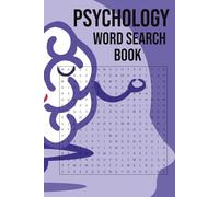Psychology Word Search Book: Word Searches with Easy to Read Print about Psychology, Human Mind, Behavior, Emotion, and More | 6x9 inches, 110 pages | ... Holidays, Free Times, and Curious Therapists
