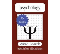 psychology Word Search: Master the Vocabulary of the Mind One Puzzle at a Time (The Ultimate Adult Word Search Library)