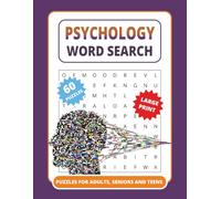 Psychology Word Search Puzzle Book: Easy-to-Read Themed Puzzles About the Mind, Behavior, Therapies, ...ect | Relaxing and Stimulating Word Searches ... | Large Print for Adults, Seniors, and Teens