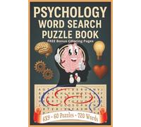 Psychology Word Search Puzzle Book: Fun and Challenging Psychology-Themed Word Search Puzzle Book for Adults and Teens | Includes 60 Unique Puzzles ... and Emotions | 6x9 Travel-Friendly Size.