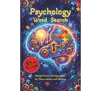 Psychology Word Search Puzzle Book: Word Searches with Easy to Read Print about Psychology, Human Behavior, the Mind and More | 6x9 inches, 120 pages ... … Gift for Vacations, Holidays and Free-Time