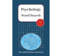 Psychology Word Search Puzzle Book: Word Searches with Easy to Read Print about Psychology,Mindfulness,Cognitive and More | 6 x 9 inches,110 pages | ... for vacations,Holidays and Leisure time