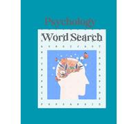 Psychology Word Search Puzzle Book: Word Searches with Easy to Read Print about Psychology. Therapy, Anxiety and More / 8.5x11 inches, 68 pages/ 30+ Puzzles...Gift for Vacation, Holidays and Studying