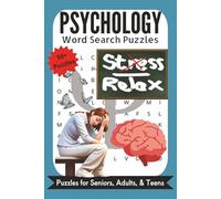 Psychology Word Search Puzzles: Easy to Read Word Search Puzzle Book About Psychology, Mental Health, Therapy, and More | 110 Pages | 50+ Puzzles | ... Perfect for Vacations, Holidays, & Relaxation