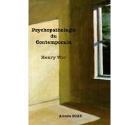 Psychopathologie du Contemporain Année 2025