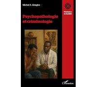Psychopathologie et criminologie