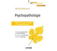 Psychopathologie: Manuel à l'usage du médecin et du psychothérapeute