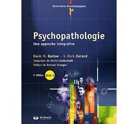 Psychopathologie: Une approche intégrative