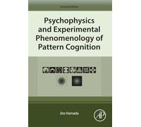 Psychophysics and Experimental Phenomenology of Pattern Cognition