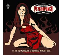 Psychopunch - We Are Just As Welcome As Holy Water In Satan's Drink [Vinilo]
