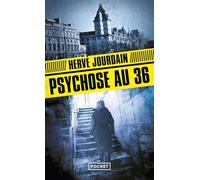 Psychose au 36