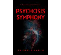 PSYCHOSIS SYMPHONY: On the Echoes of Bella Ciao (PSYCHOSIS SERIES)